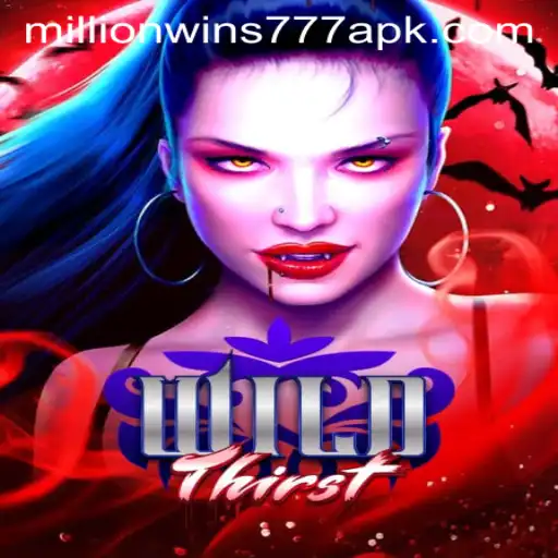 Discover the Exciting World of WildThirst: An Adventure with MillionWins777