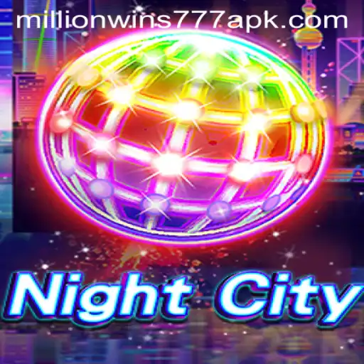 Unveiling NightCity: Dive into the Exciting World of MillionWins777