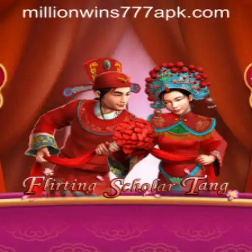 Flirting Scholar Tang: An Enthralling Gaming Adventure with MillionWins777