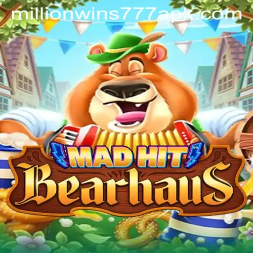 MadHitBearhaus: The Thrilling World of MillionWins777