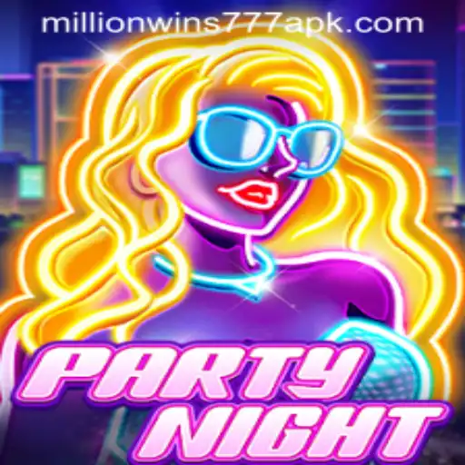 PartyNight: Dive into the Excitement with MillionWins777