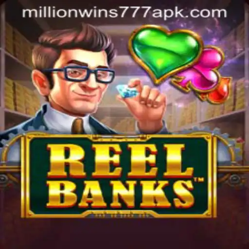 Unlock Big Wins with ReelBanks: A Comprehensive Guide on MillionWins777