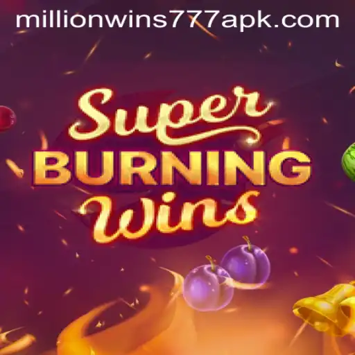 SuperBurningWins: A Dive into the Thrilling World of MillionWins777